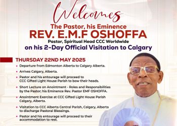 REV. EMF OSHOFFA TO VISIT CALGARY, ALBERTA: A DIVINE MOMENT FOR CCC CALGARY, ALBERTA.