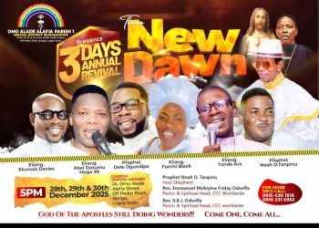 CCC OMO ALADE ALAFIA PARISH 1, LAGOS INTENSIFIES 3-DAY POWER-PACKED REVIVAL: Theme: NEW DAWN