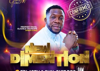 PROPHET OLADELE SET TO EMPOWER OVER 5,000 PEOPLE AT HARVEST OF NEW DIMENSION!!!!!!!!! Food, Cash, Household Gifts, Business Machines to Be Shared…