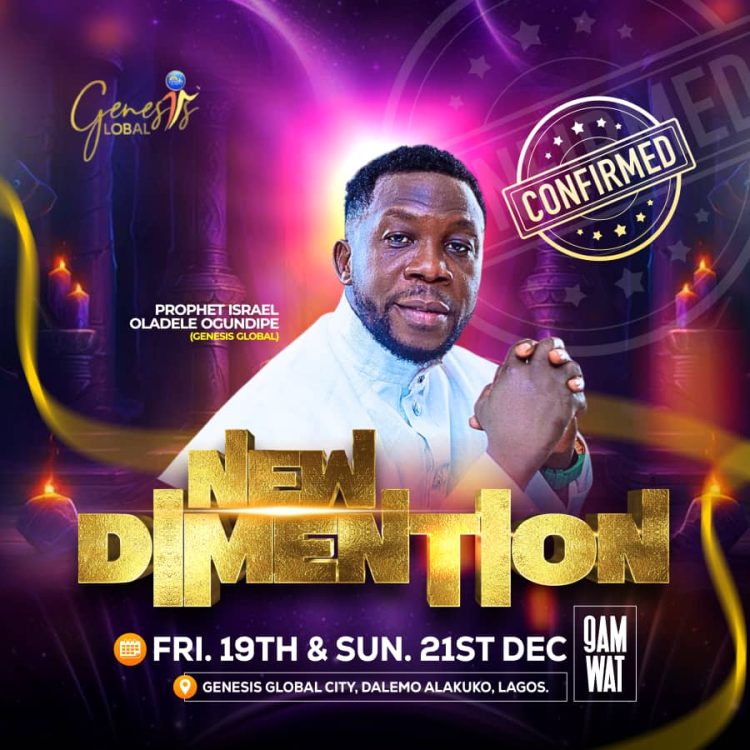 PROPHET OLADELE SET TO EMPOWER OVER 5,000 PEOPLE AT HARVEST OF NEW DIMENSION!!!!!!!!! Food, Cash, Household Gifts, Business Machines to Be Shared…
