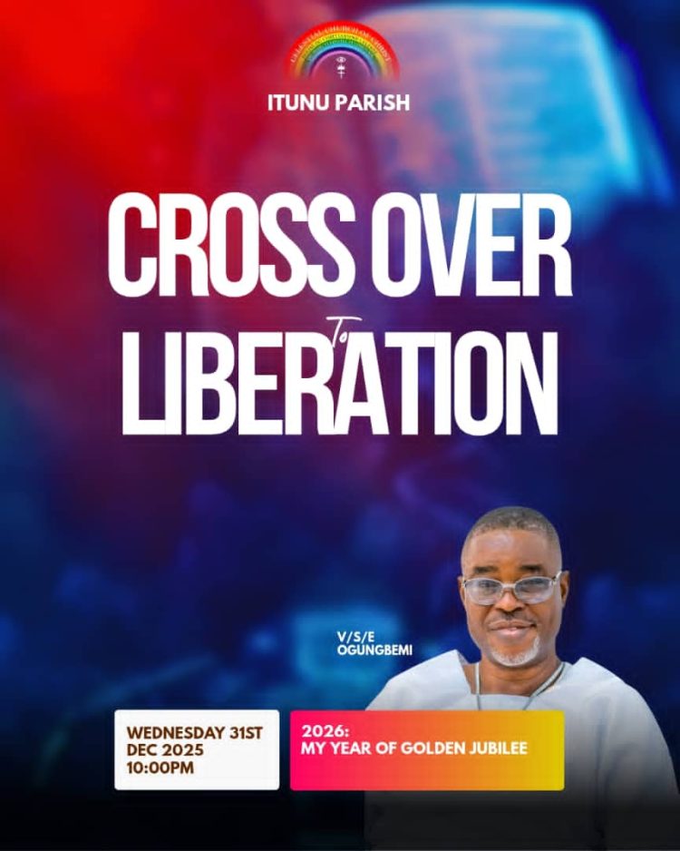 CROSS OVER SERVICE 2025: CCC ITUNU PARISH, ISOLO SET TO WELCOME 2026 IN PRAISE & PROPHECY — VSE OGUNBEMI INVITES ALL