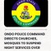 ONDO POLICE COMMAND DIRECTS CHURCHES, MOSQUES TO SUSPEND NIGHT SERVICES OVER BANDIT ATTACKS