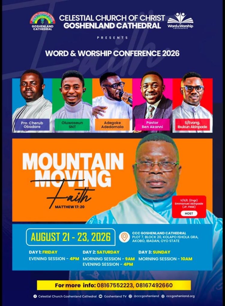 CCC GOSHENLAND CATHEDRAL, IBADAN UNVEILS ‘MOUNTAIN MOVING FAITH’ CONFERENCE TO IGNITE SPIRITUAL REVIVAL